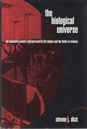 Seller image for The Biological Universe: the Twentieth Century Extraterrestrial Life Debate and the Limits of Science, for sale by Sutton Books