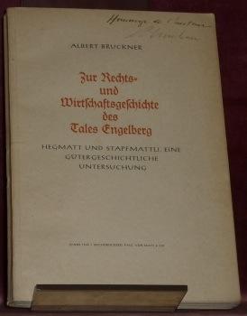 Seller image for Zur Rechts- und Wirtschaftsgeschichte des Tales Engelberg.Hegmatt und Stapfmattli, eine gtergeschichtliche Untersuchung. for sale by Bouquinerie du Varis