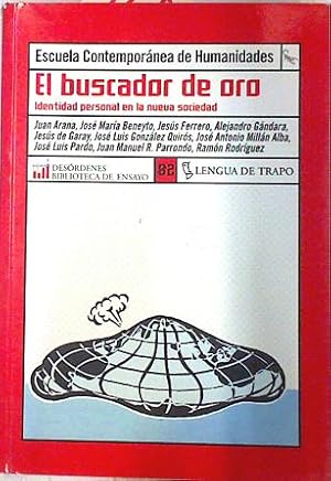 Immagine del venditore per El buscador de oro Identida personal en la nueva sociedad venduto da Almacen de los Libros Olvidados