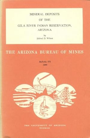 Image du vendeur pour Mineral Deposits of the Gila River Indian Reservation, Arizona mis en vente par Paperback Recycler