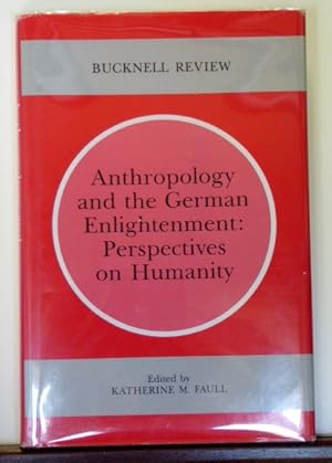 Seller image for Anthropology and the German Enlightenment: Perspectives on Humanity for sale by RON RAMSWICK BOOKS, IOBA