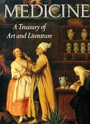 Imagen del vendedor de Medicine: a Treasury of Art and Literature a la venta por Roger Lucas Booksellers
