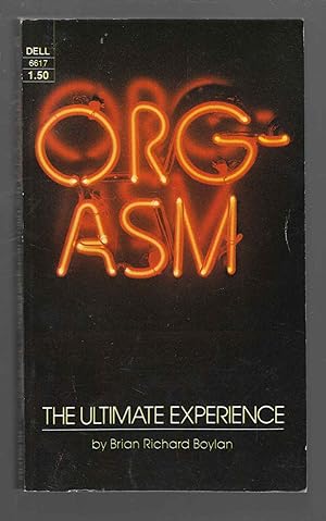 Orgasm: The Ultimate Experience