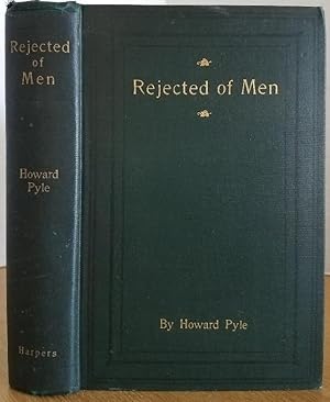 Seller image for REJECTED OF MEN for sale by MARIE BOTTINI, BOOKSELLER