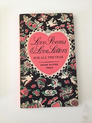 Seller image for Love Poems And Love Letters For All The Year for sale by WellRead Books A.B.A.A.