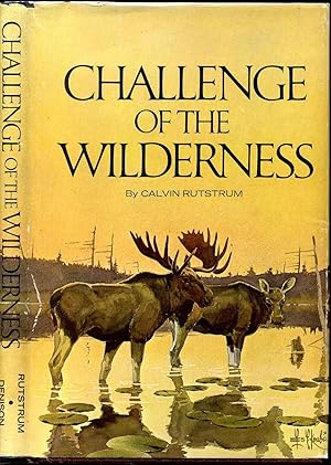 CHALLENGE OF THE WILDERNESS