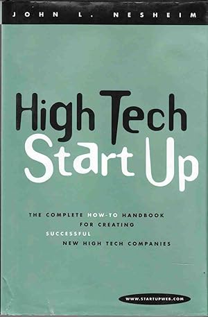 Imagen del vendedor de High Tech Start Up The Complete How-To Handbook for Creating Successful High Tech Companies a la venta por Riverwash Books (IOBA)