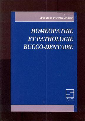 Homéopathie et pathologie bucco-dentaire.