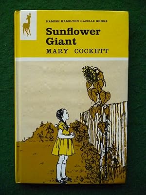 Seller image for Sunflower Giant for sale by Shelley's Books