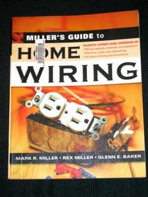 Miller's Guide to Home Wiring