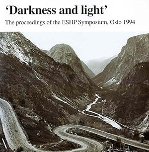 "Darkness and Light": The Proceedings of the ESHP Symposium, Oslo 1994