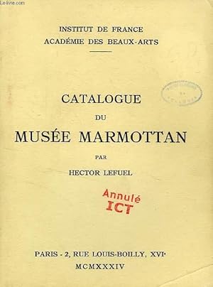 Seller image for CATALOGUE DU MUSEE MARMOTTAN for sale by Le-Livre