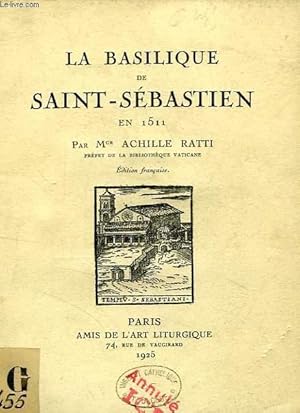Bild des Verkufers fr LA BASILIQUE DE SAINT-SEBASTIEN EN 1511 zum Verkauf von Le-Livre