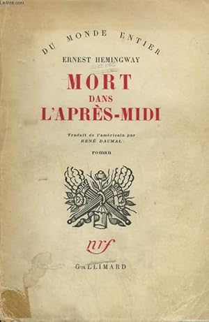 Seller image for MORT DANS L'APRES - MIDI . ( DEATH IN THE AFTERNOON ). for sale by Le-Livre