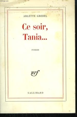 Image du vendeur pour CE SOIR, TANIA. mis en vente par Le-Livre