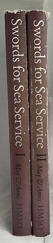 Swords for Sea Service. In Two Volumes. By. With a Note on the Sword-Cutler by J. D. Aylward. Dra...