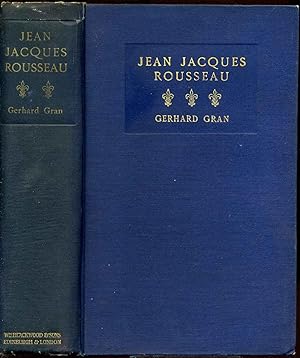 Seller image for JEAN JACQUES ROUSSEAU. for sale by Kurt Gippert Bookseller (ABAA)