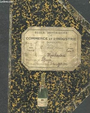 Seller image for COURS DE MARCHANDISES PAR M. BIAW MANUSCRIT for sale by Le-Livre