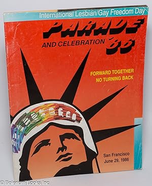 Imagen del vendedor de 1986 International Lesbian/Gay Freedom Day parade and celebration; forward together, no turning back, San Francisco, June 26, 1986 a la venta por Bolerium Books Inc.
