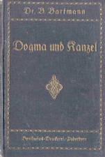 Imagen del vendedor de Dogma und Kanzel. Einleitung und Gotteslehre in 54 Entwrfen. a la venta por Paderbuch e.Kfm. Inh. Ralf R. Eichmann