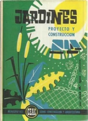 Seller image for Jardines. Proyecto y construccin for sale by Librera Cajn Desastre