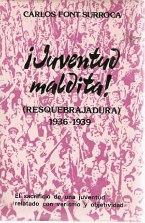 Immagine del venditore per Juventud maldita! venduto da Librera Cajn Desastre