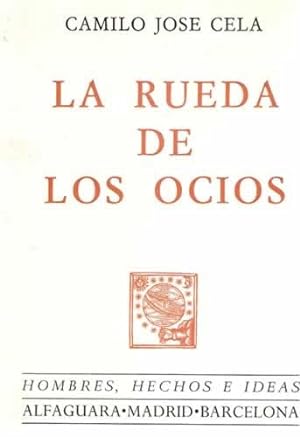 Bild des Verkufers fr La rueda de los ocios zum Verkauf von Librera Cajn Desastre