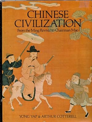 Bild des Verkufers fr Chinese Civilization. From the Ming Revival to Chairman Mao zum Verkauf von Librera Cajn Desastre