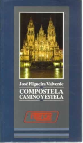 Seller image for Compostela, camino y estela for sale by Librera Cajn Desastre