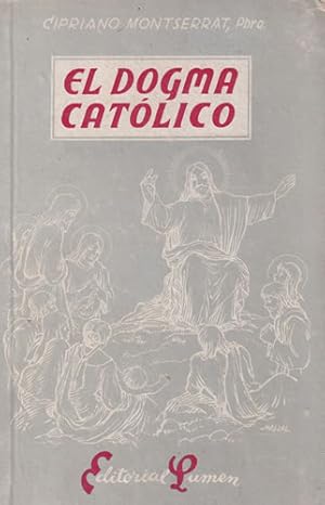 Imagen del vendedor de El dogma catlico a la venta por Librera Cajn Desastre