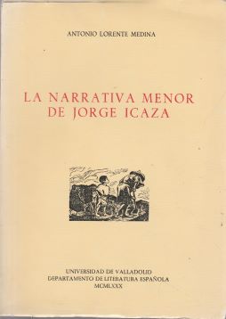 Immagine del venditore per La narrativa menor de Jorge Icaza venduto da Librer�a Caj�n Desastre