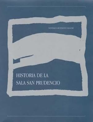 Immagine del venditore per Historia de la Sala San Prudencio 1984-1996 venduto da Librera Cajn Desastre