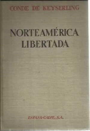 Imagen del vendedor de Norteamrica libertada a la venta por Librera Cajn Desastre