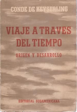 Imagen del vendedor de Viaje a travs del tiempo. Volumen I: Origen y desarrollo a la venta por Librera Cajn Desastre