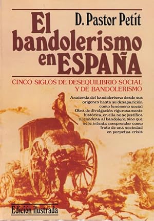 Imagen del vendedor de El bandolerismo en Espaa a la venta por Librera Cajn Desastre