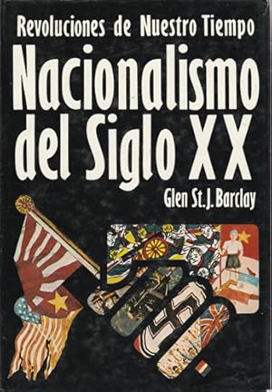 Seller image for Nacionalismo del siglo XX. Revoluciones de Nuestro Tiempo for sale by Librera Cajn Desastre