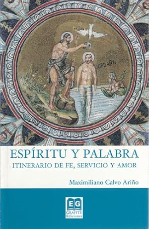 Seller image for Espritu y palabra. Itinerario de fe, servicio y amor for sale by Librera Cajn Desastre