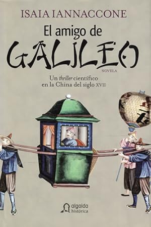 Seller image for El amigo de Galileo for sale by Librera Cajn Desastre