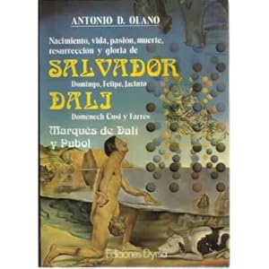 Bild des Verk�ufers f�r Nacimiento, vida, pasi�n, muerte, resurrecci�n y gloria de Salvador Dal� zum Verkauf von Librer�a Caj�n Desastre