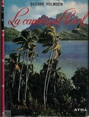 Seller image for La cancin del Coral for sale by Librera Cajn Desastre