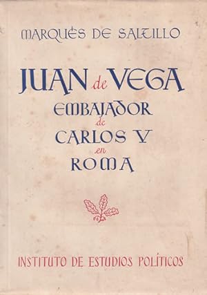 Seller image for Juan de Vega embajador de Carlos V en Roma (1543 - 47) for sale by Librera Cajn Desastre