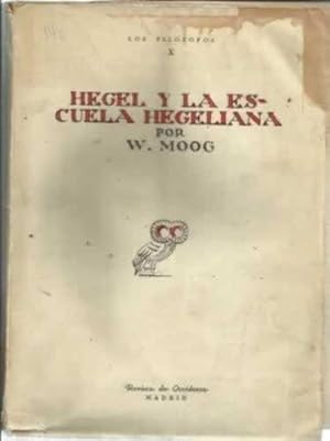 Imagen del vendedor de HEGEL Y LA ESCUELA HEGELIANA a la venta por Librera Cajn Desastre