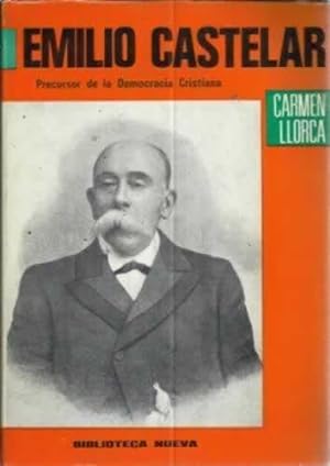 Seller image for EMILIO CASTELAR. Precursor de la Democracia Cristiana for sale by Librera Cajn Desastre