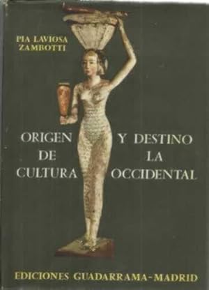 Bild des Verkufers fr ORIGEN Y DESTINO DE LA CULTURA OCCIDENTAL zum Verkauf von Librera Cajn Desastre