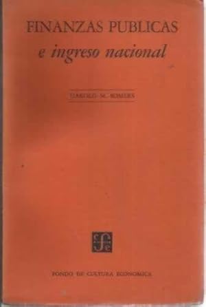 Imagen del vendedor de FINANZAS PBLICAS E INGRESO NACIONAL a la venta por Librera Cajn Desastre