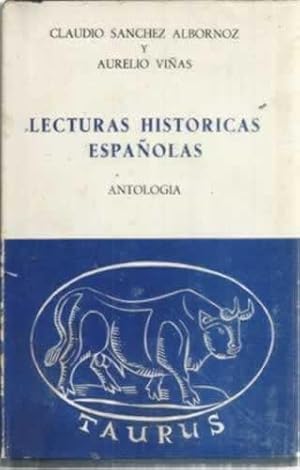 Imagen del vendedor de LECTURAS HISTRICAS ESPAOLAS. Antologa a la venta por Librera Cajn Desastre
