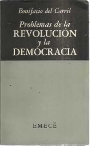 Seller image for PROBLEMAS DE LA REVOLUCIN Y LA DEMOCRACIA for sale by Librera Cajn Desastre