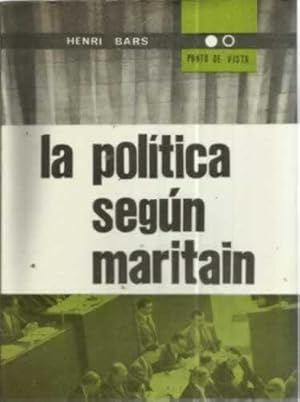 Seller image for LA POLTICA SEGN MARITAIN for sale by Librera Cajn Desastre