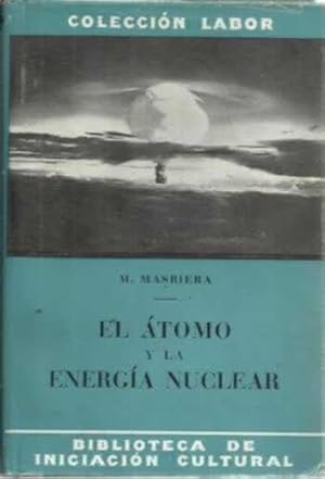 Imagen del vendedor de Ideas bsicas sobre el tomo y la energa nuclear a la venta por Librera Cajn Desastre