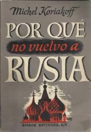 Seller image for Por qu no vuelvo a Rusia for sale by Librera Cajn Desastre